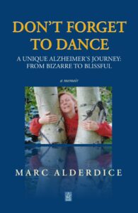 Don't Forget to Dance by Marc Alderdice - Book Cover